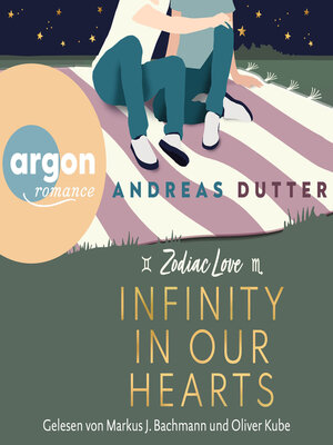 cover image of Infinity in Our Hearts--Zodiac Love, Band 3 (Ungekürzte Lesung)